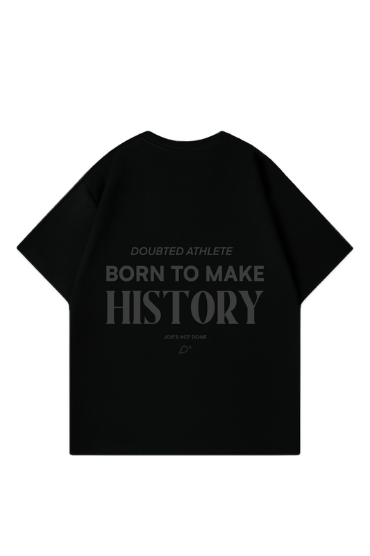 Born to make History Oversized T-Shirt