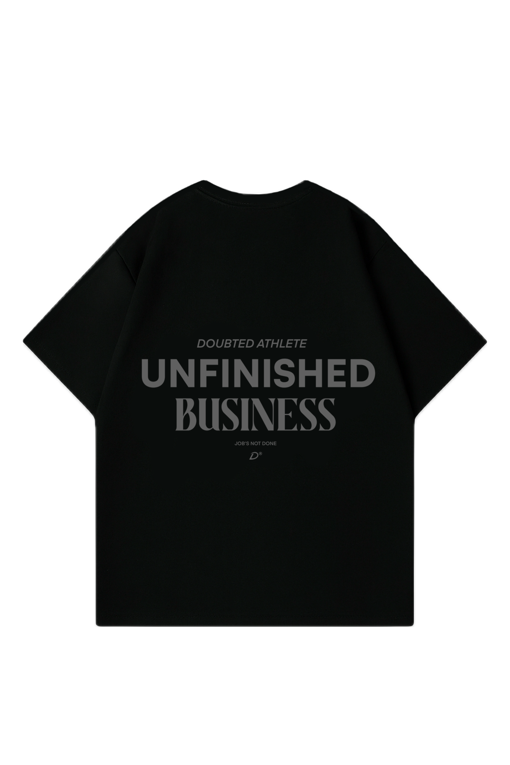 Unfinished Business Oversized T-Shirt