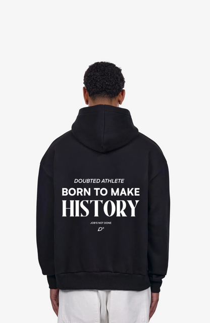 Born to make history Oversized Hoodie