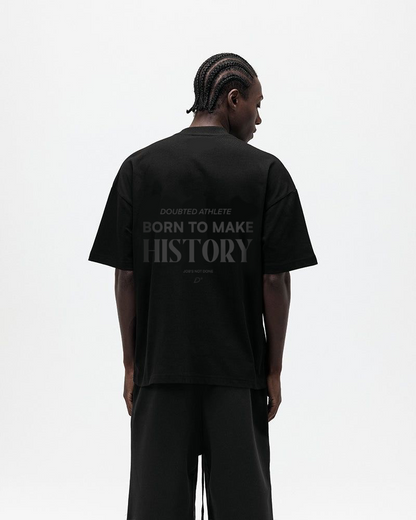 Born to make History Oversized T-Shirt