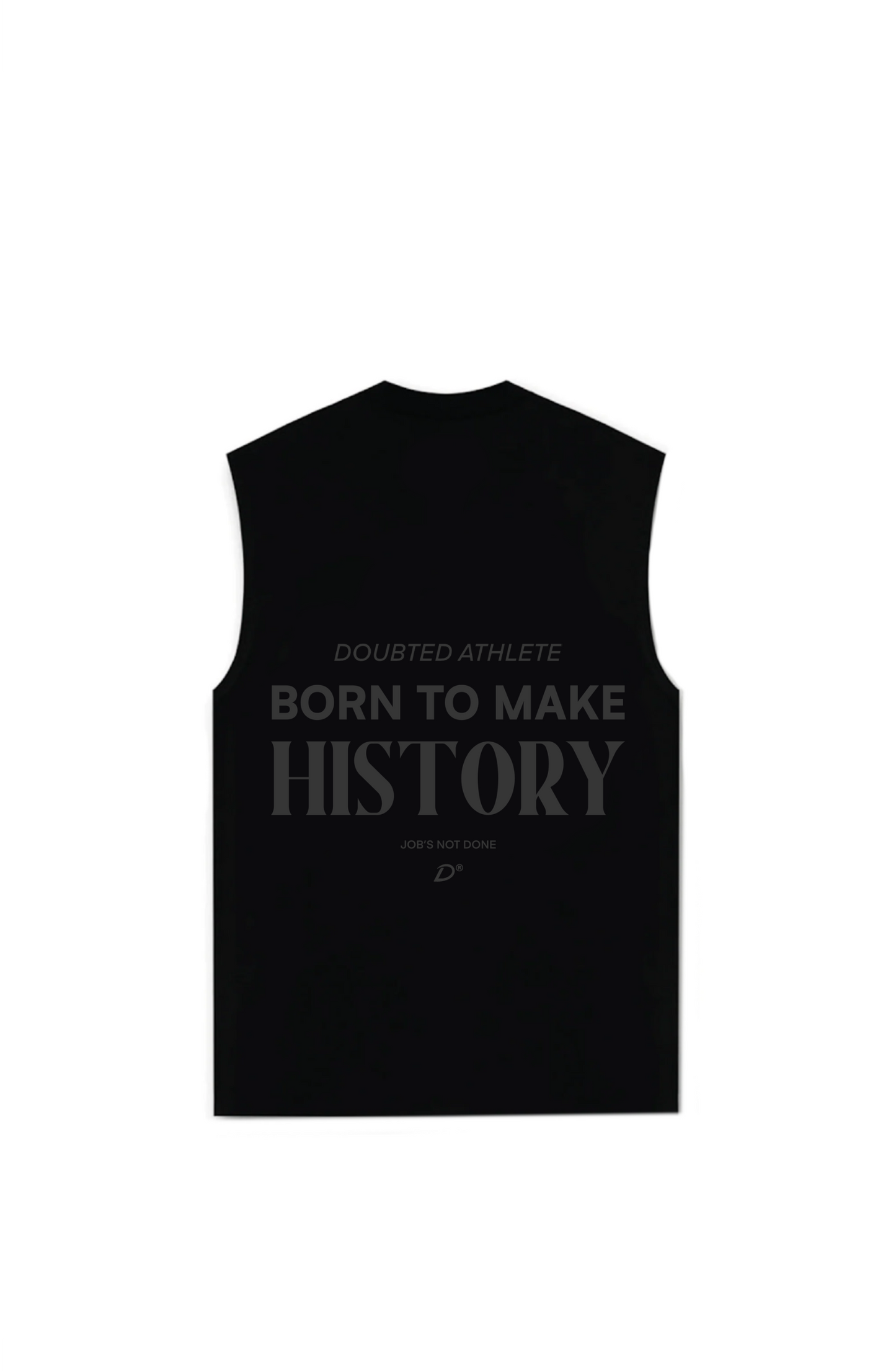 Born to make History Muscle Tank