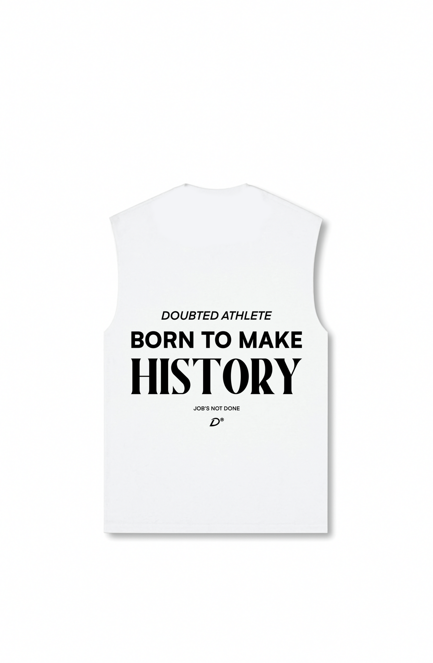Born to make History Muscle Tank